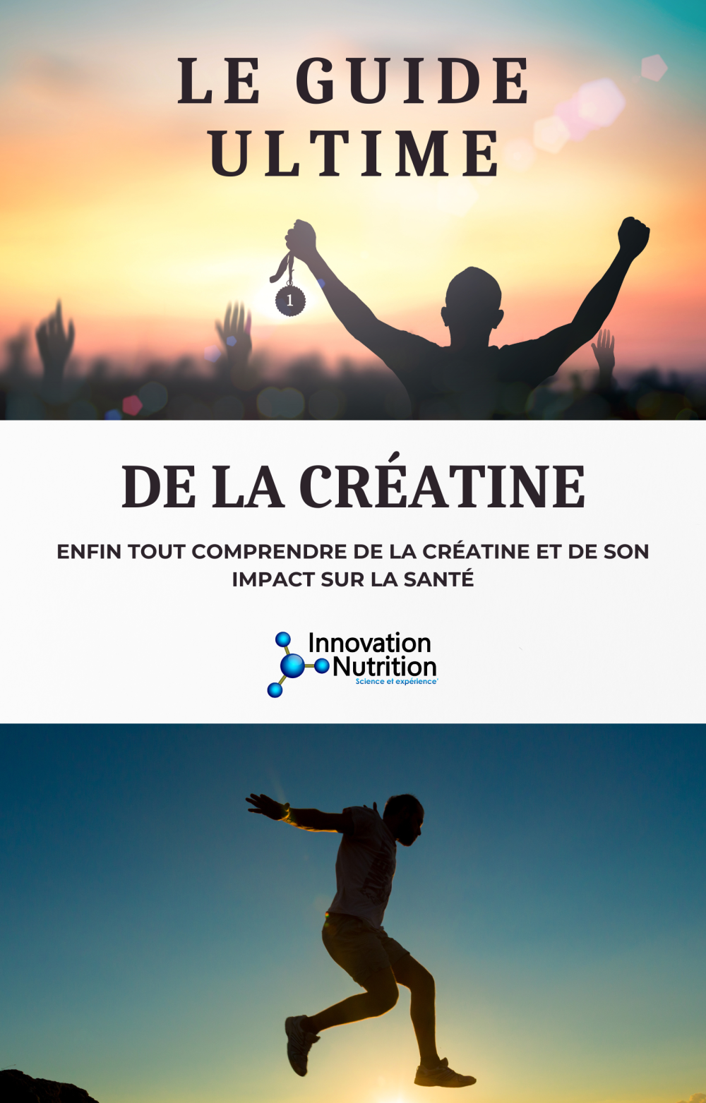 Le Guide Ultime sur la Créatine